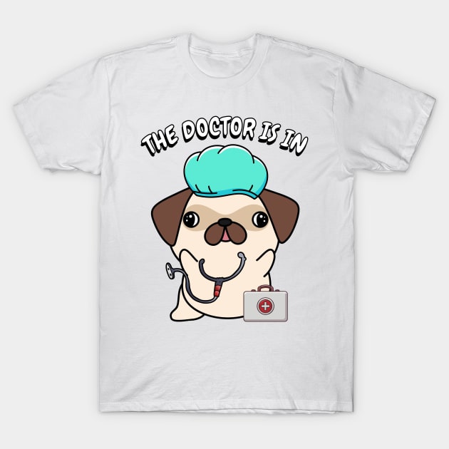 Cute Pug dog is a doctor T-Shirt by Pet Station